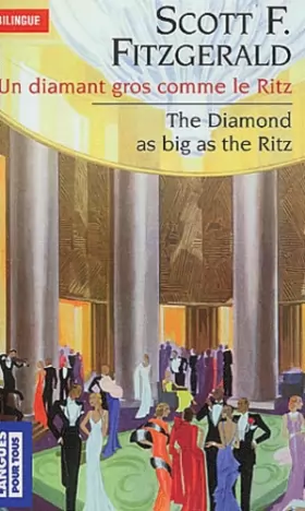 Couverture du produit · Un diamant gros comme le Ritz, édition bilingue (anglais/français)