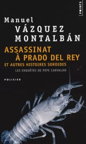 Couverture du produit · Assassinat à Prado del Rey - Et autres histoires sordides
