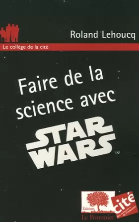 Couverture du produit · Faire de la science avec Star Wars