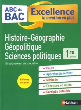 Couverture du produit · HGGSP 1re (Histoire-Géographie, Géopolitique et Sciences politiques) - ABC du BAC Excellence - Programme de première 2021-2022 