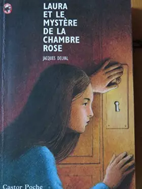 Couverture du produit · Laura et le mystère de la chambre rose