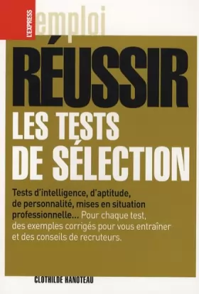 Couverture du produit · REUSSIR LES TESTS DE SELECTION