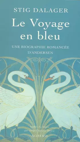 Couverture du produit · Le voyage en bleu : Une biographie romancée d'Andersen