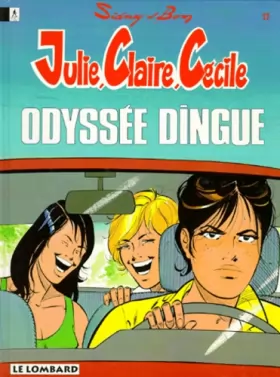 Couverture du produit · Julie, Claire, Cécile , n° 11 : Odyssée dingue