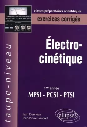 Couverture du produit · Electrocinétique 1e année MPSI-PCSI-PTSI : Exercices corrigés