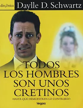 Couverture du produit · Todos Los Hombres Son Unos Cretinos