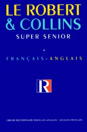 Couverture du produit · Robert et Collins Super senior, tome 1 : Français - Anglais. Nouvelle édition