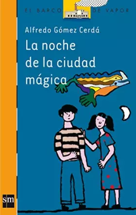 Couverture du produit · La noche de la ciudad magica/ The Night of the Magic City