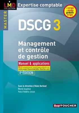 Couverture du produit · DSCG 3 Management et contrôle de gestion Manuel et applications 4e édition