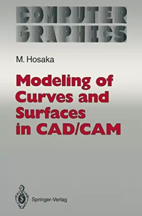 Couverture du produit · MODELING OF CURVES AND SURFACES IN CAD/CAM
