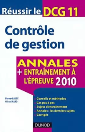 Couverture du produit · Réussir le DCG 11 - Contrôle de gestion 2011 - 3e édition - Annales - Entraînement à l'épreuve 2011
