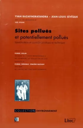 Couverture du produit · Sites pollués et potentiellement pollués: Identification et contrôle juridique et technique (ancienne édition)