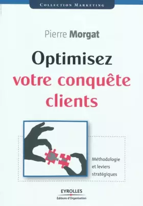 Couverture du produit · Optimisez votre conquête client : Méthodologie et leviers stratégiques
