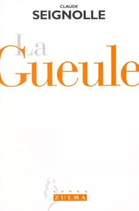 Couverture du produit · La gueule