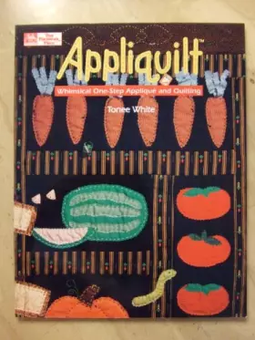 Couverture du produit · Appliquilt!: Whimsical One-Step Applique and Quilting