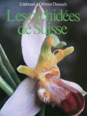 Couverture du produit · Les Orchidées de Suisse
