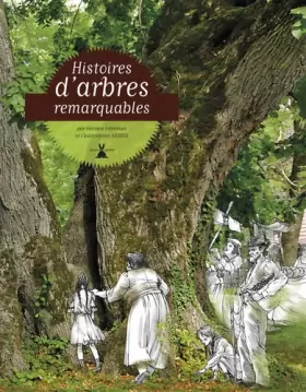Couverture du produit · Histoires d'arbres remarquables