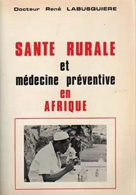 Couverture du produit · Santé rurale et médecine préventive en Afrique