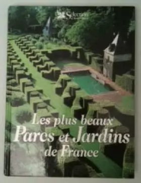 Couverture du produit · Les plus beaux parcs et jardins de France
