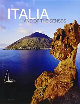 Couverture du produit · Italy. Land of the Senses. Ediz. illustrata