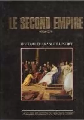 Couverture du produit · Le Second Empire 1852-1870
