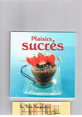 Couverture du produit · plaisirs sucrés