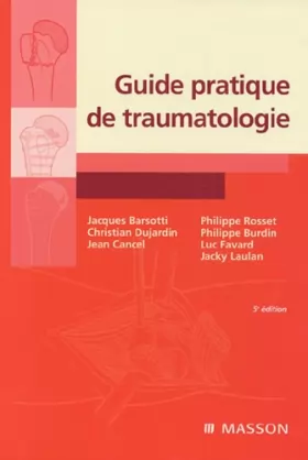 Couverture du produit · Guide pratique de traumatologie