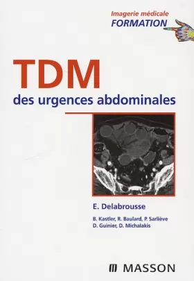 Couverture du produit · TDM des urgences abdominales