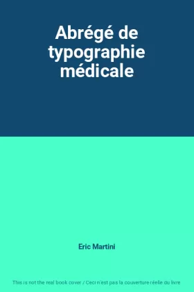 Couverture du produit · Abrégé de typographie médicale