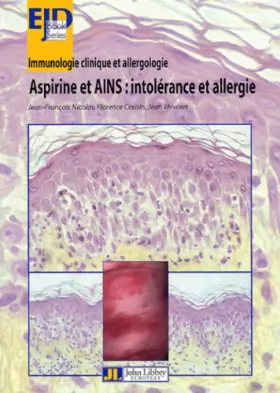 Couverture du produit · Immunologie clinique et allergologie : Aspirine et AINS : intolérance et allergie