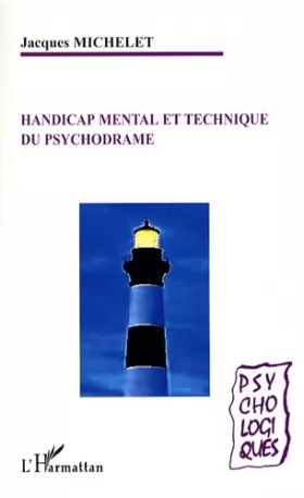 Couverture du produit · Handicap mental et technique du psychodrame