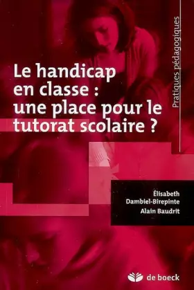 Couverture du produit · Le handicap en classe : une place pour le tutorat scolaire ?