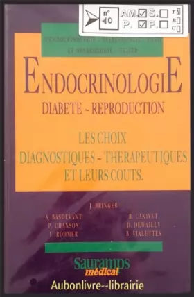 Couverture du produit · Endocrinologie, Diabete, Reproduction les Choix Diagnostiques, Thérapeutiques et Leurs Couts