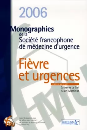 Couverture du produit · Fièvre et Urgences: Monographies de la Société francophone de médecine d'urgence
