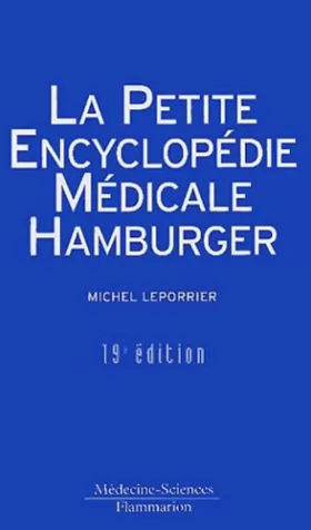 Couverture du produit · La Petite Encyclopédie médicale Hamburger, 19e édition