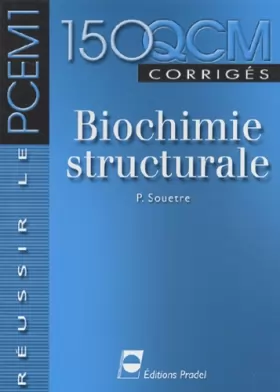 Couverture du produit · Biochimie structurale - Réussir le PCEM1