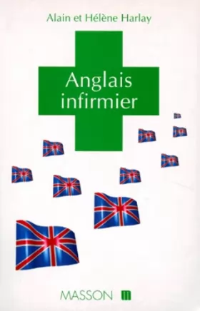 Couverture du produit · Anglais infirmier : Lexique anglais-français et français-anglais, fiches pratiques