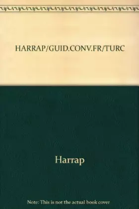 Couverture du produit · HARRAP/GUID.CONV.FR/TURC