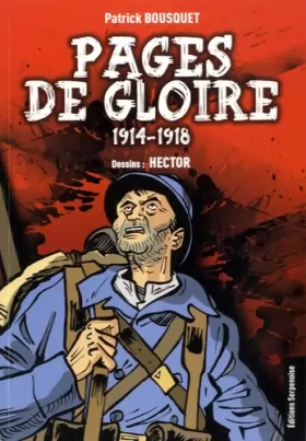 Couverture du produit · Pages de gloire 1914-1918