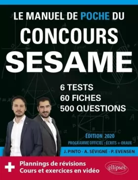 Couverture du produit · Le Manuel de POCHE du concours SESAME (écrits + oraux) - 60 fiches, 6 tests, 500 questions + corrigés en vidéo - Édition 2020