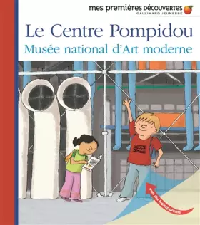 Couverture du produit · Le Centre Pompidou: Musée national d'Art moderne