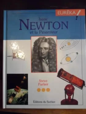 Couverture du produit · Isaac Newton et la pesanteur