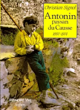 Couverture du produit · ANTONIN PAYSAN DU CAUSSE (1897-1974)