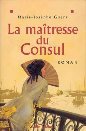 Couverture du produit · La maîtresse du consul