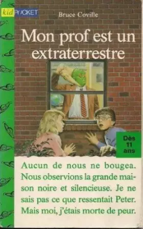 Couverture du produit · Mon prof est un extraterrestre