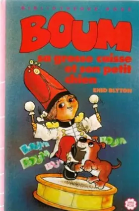 Couverture du produit · Boum, sa grosse caisse et son petit chien