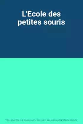 Couverture du produit · L'Ecole des petites souris