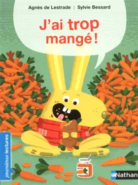 Couverture du produit · J'ai trop mangé !