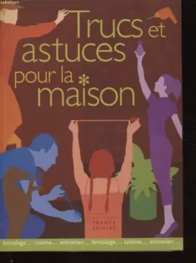 Couverture du produit · Trucs et astuces pour la maison