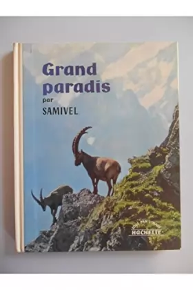 Couverture du produit · Grand paradis / Samivel / Bille / Réf32640
